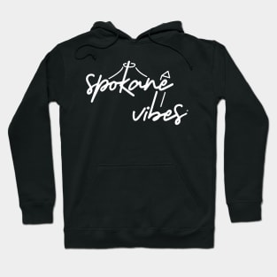 Spokane Vibes Hoodie